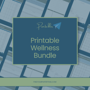 Printable Wellness Bundle
